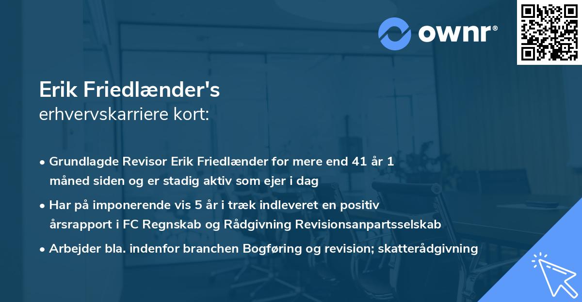 Erik Friedlænder's erhvervskarriere kort
