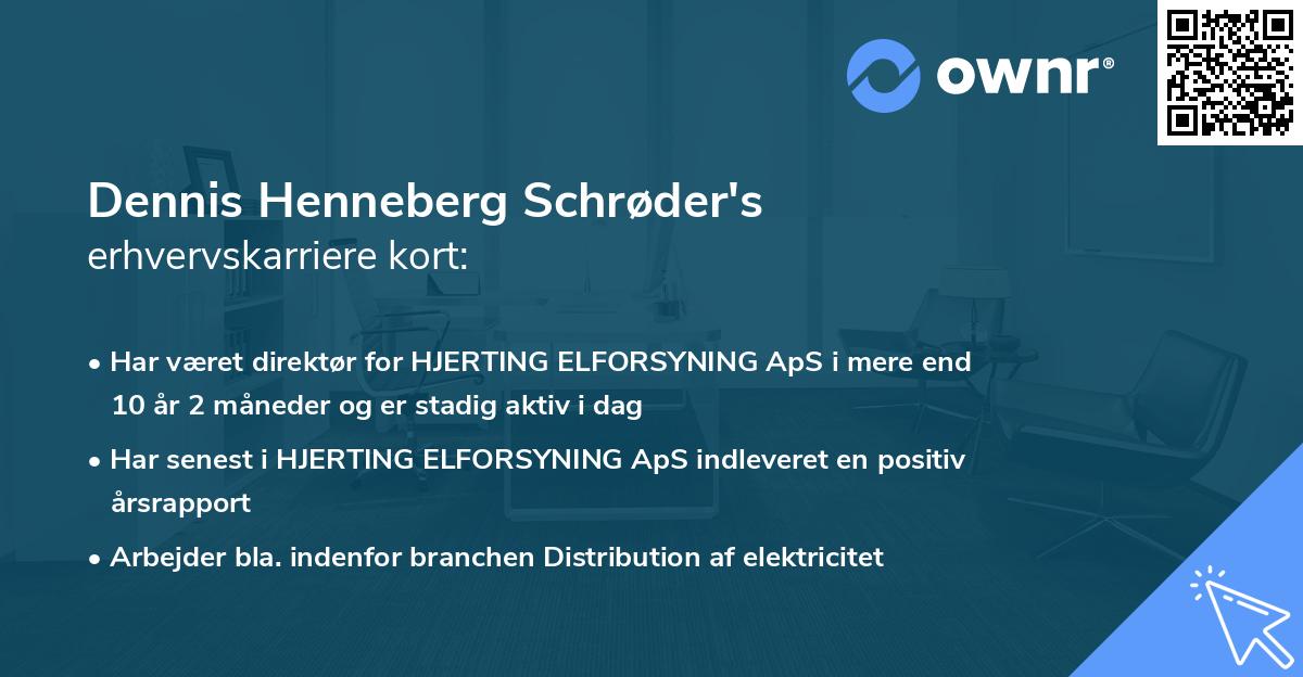 Dennis Henneberg Schrøder's erhvervskarriere kort