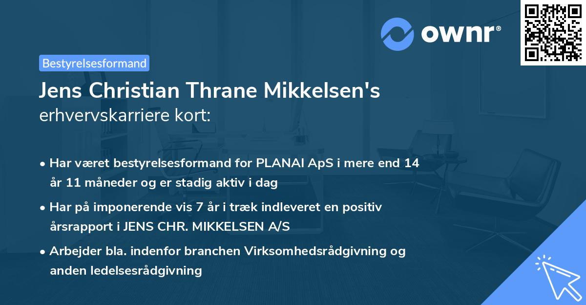 Jens Christian Thrane Mikkelsen's erhvervskarriere kort