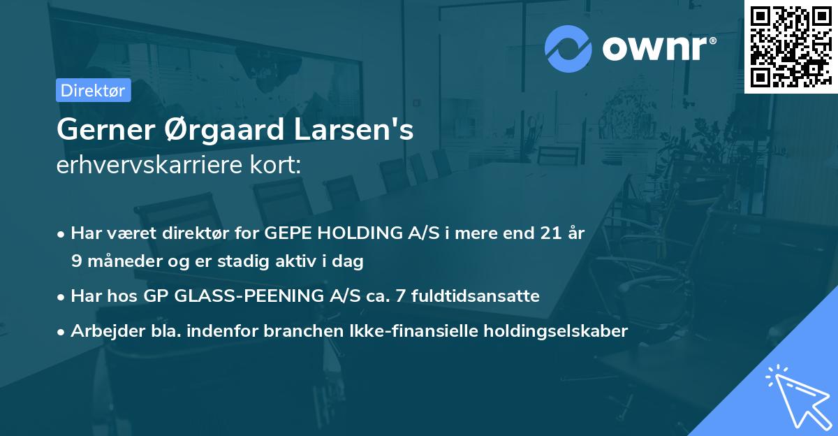Gerner Ørgaard Larsen's erhvervskarriere kort