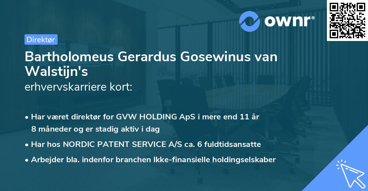 Bartholomeus Gerardus Gosewinus van Walstijn's erhvervskarriere kort