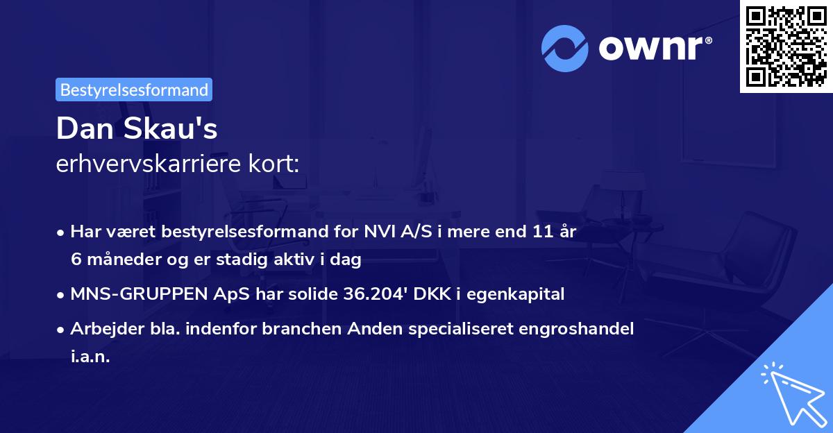 Dan Skau's erhvervskarriere kort