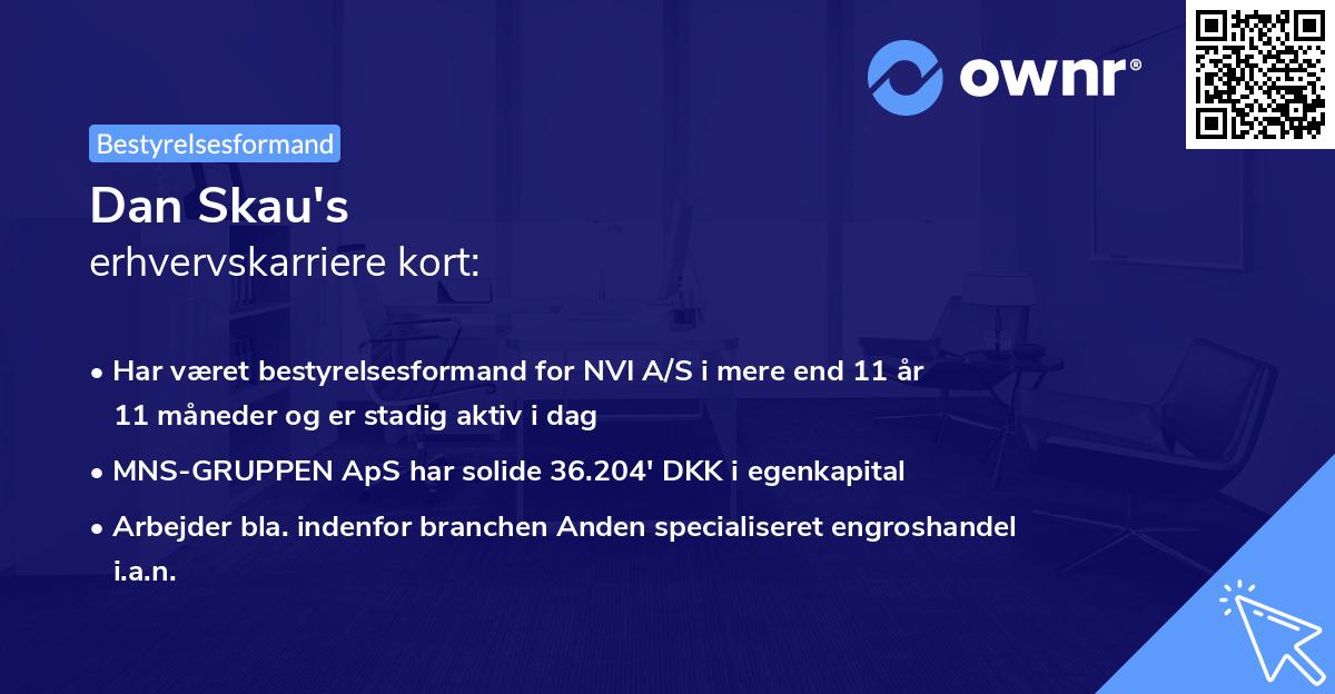 Dan Skau's erhvervskarriere kort