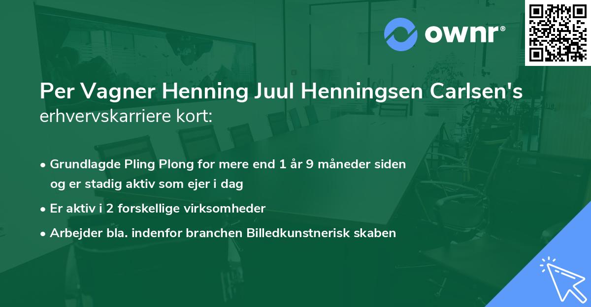 Per Vagner Henning Juul Henningsen Carlsen's erhvervskarriere kort