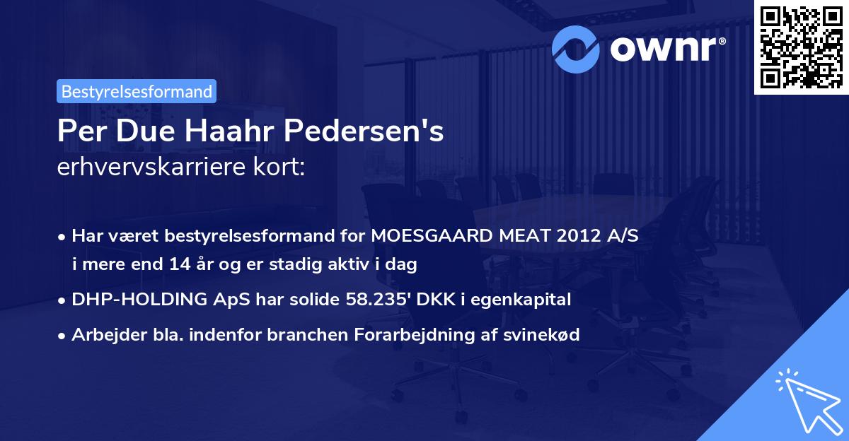 Per Due Haahr Pedersen's erhvervskarriere kort