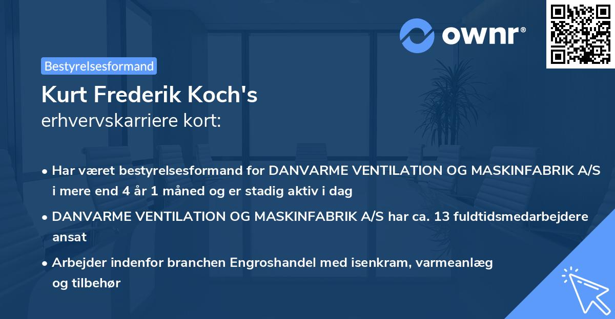 Kurt Frederik Koch's erhvervskarriere kort