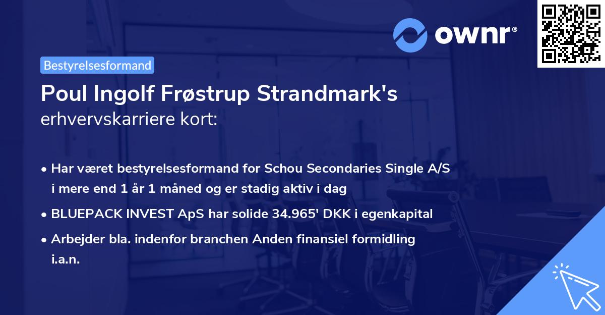 Poul Ingolf Frøstrup Strandmark's erhvervskarriere kort