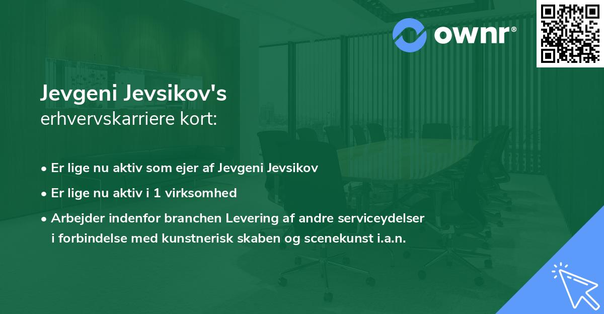 Jevgeni Jevsikov's erhvervskarriere kort
