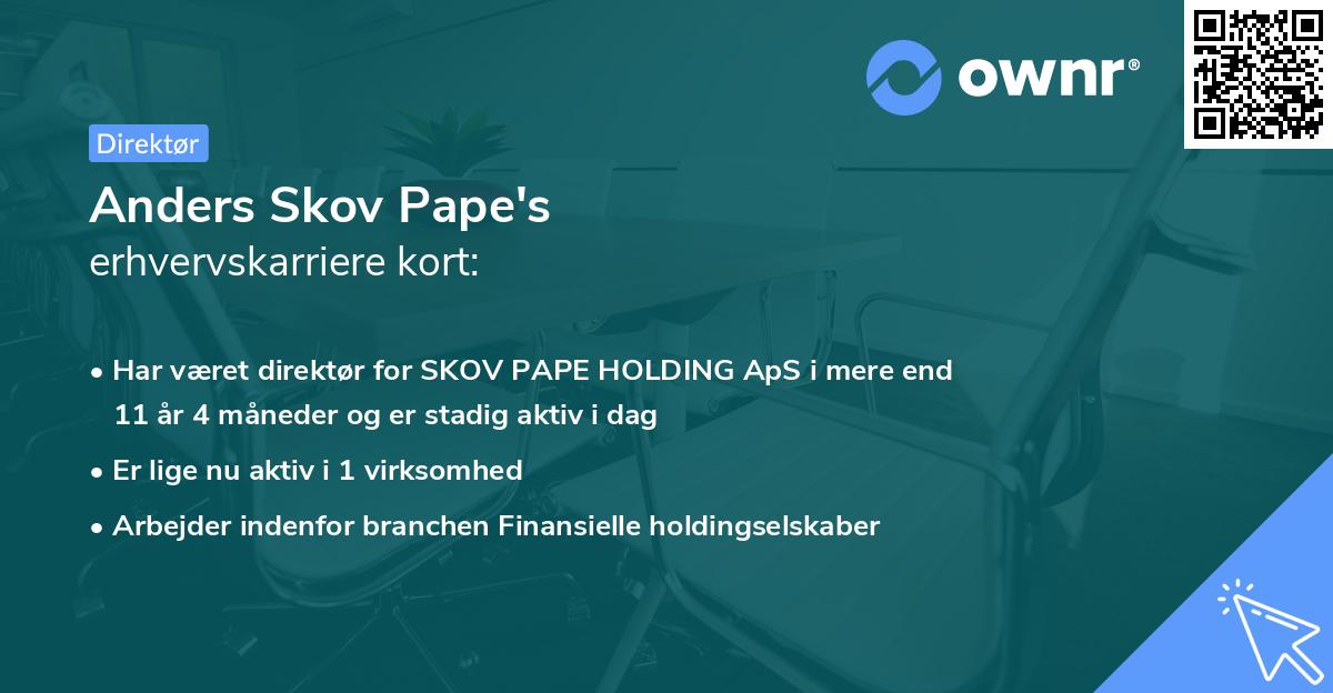 Anders Skov Pape's erhvervskarriere kort