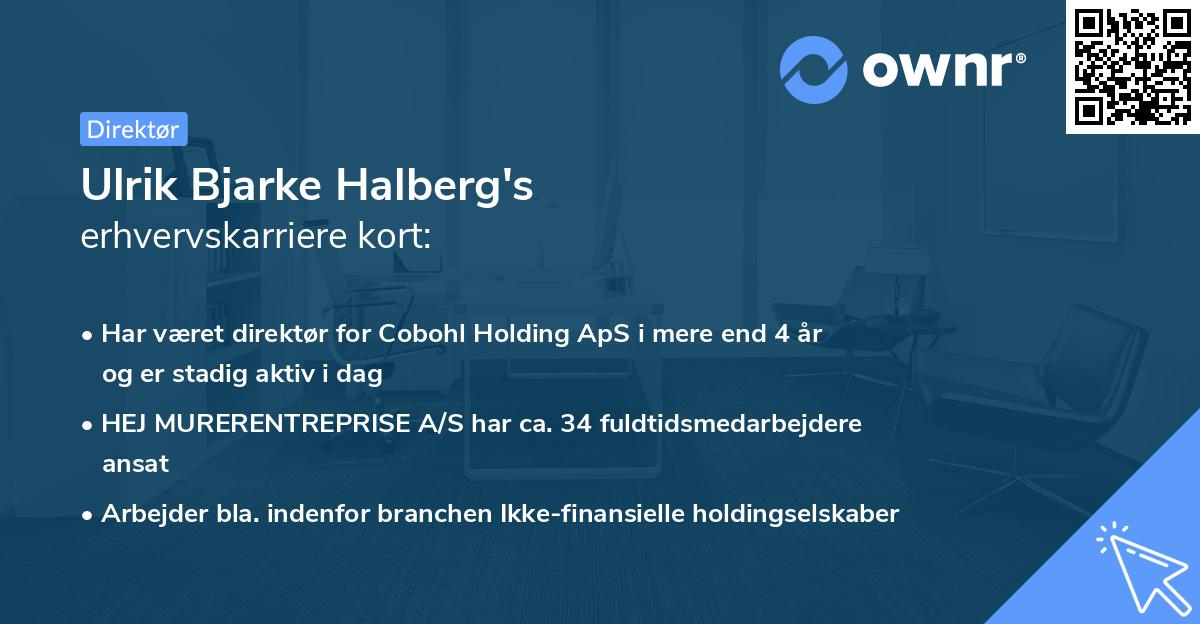 Ulrik Bjarke Halberg's erhvervskarriere kort