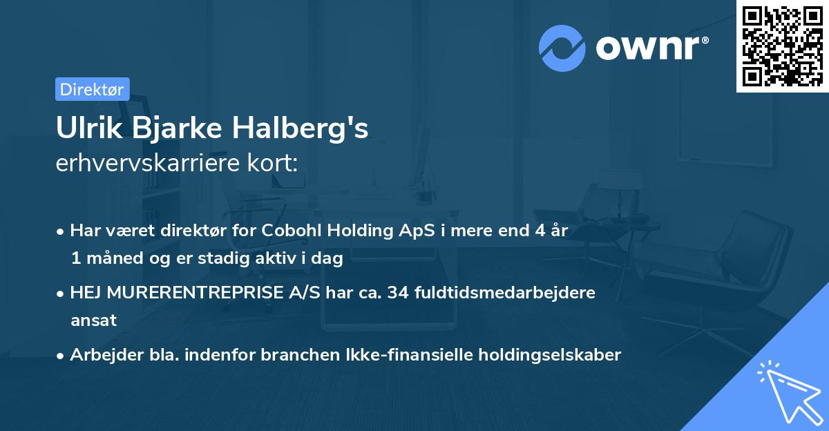 Ulrik Bjarke Halberg's erhvervskarriere kort