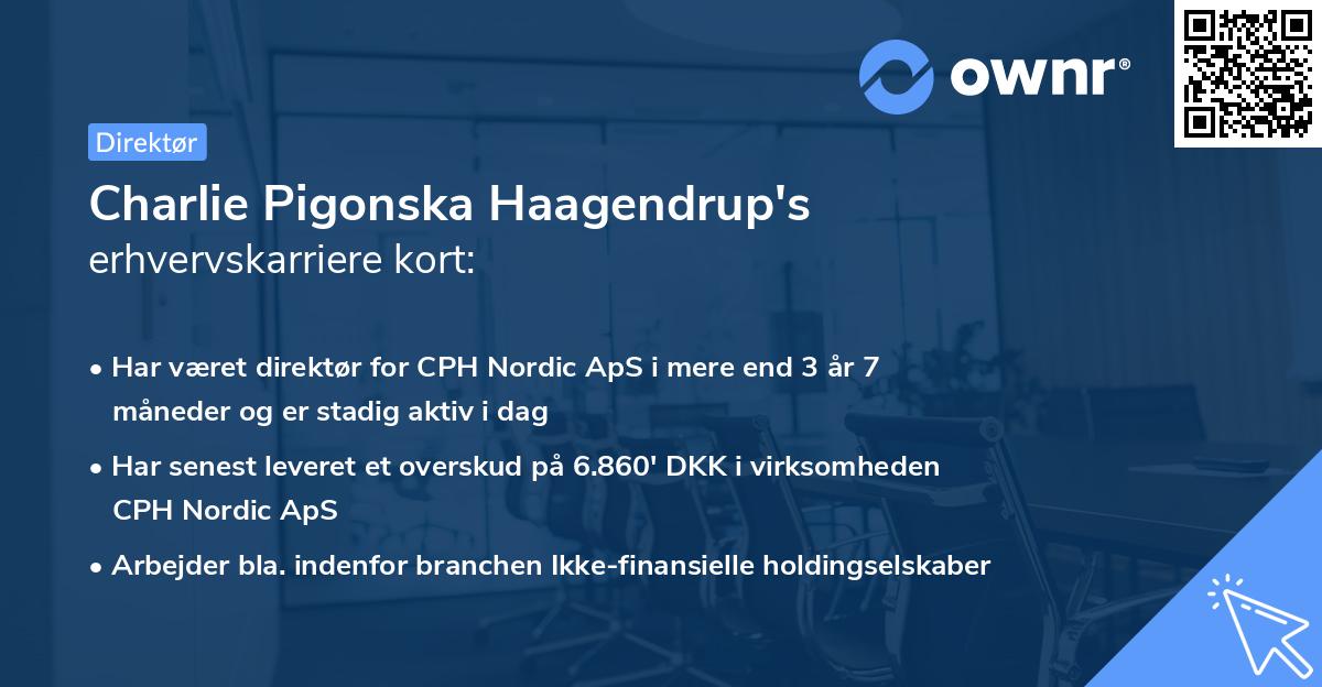 Charlie Pigonska Haagendrup's erhvervskarriere kort