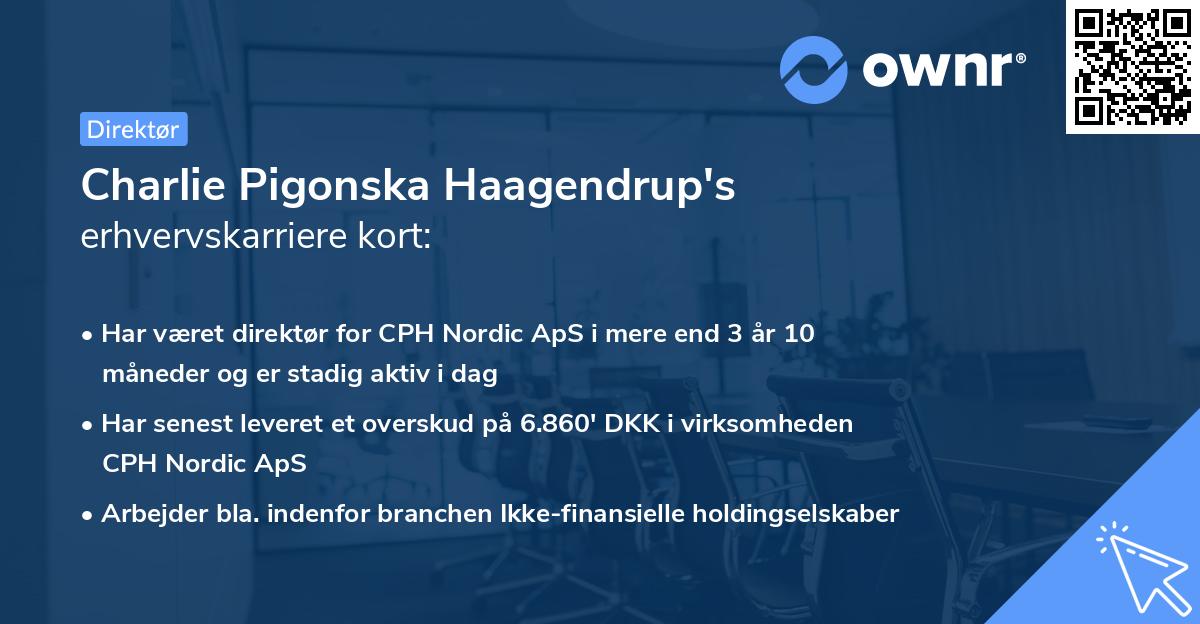 Charlie Pigonska Haagendrup's erhvervskarriere kort