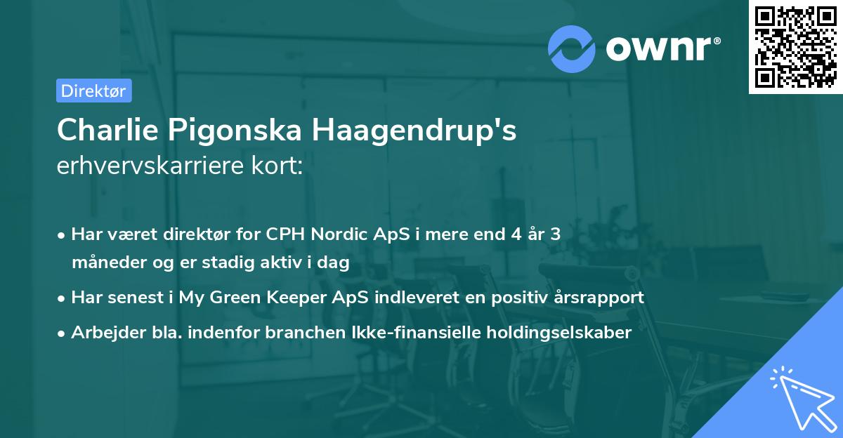 Charlie Pigonska Haagendrup's erhvervskarriere kort