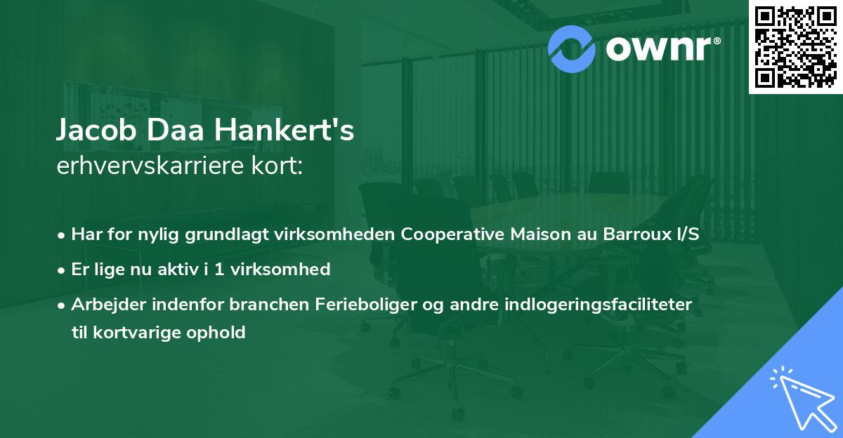 Jacob Daa Hankert's erhvervskarriere kort