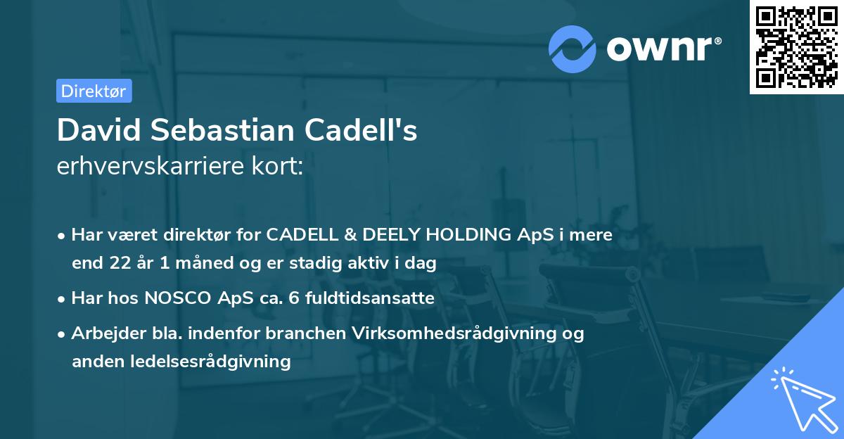 David Sebastian Cadell's erhvervskarriere kort