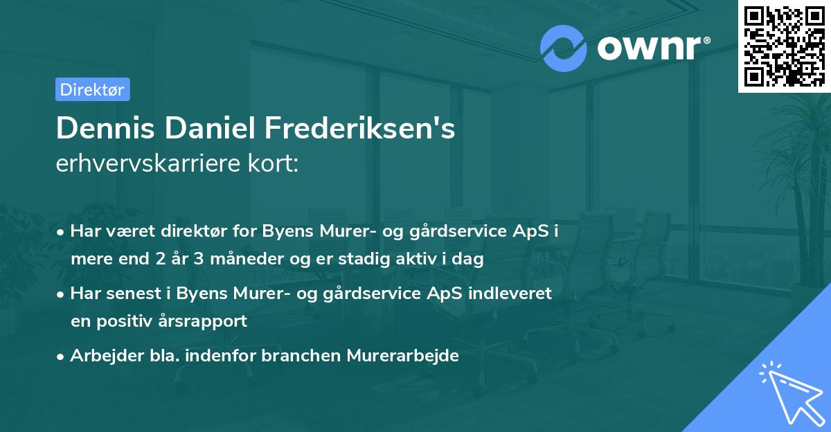 Dennis Daniel Frederiksen's erhvervskarriere kort