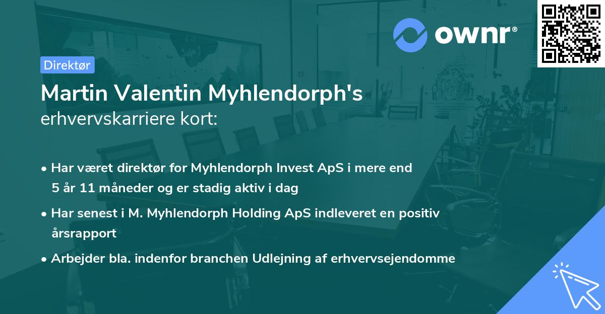 Martin Valentin Myhlendorph's erhvervskarriere kort