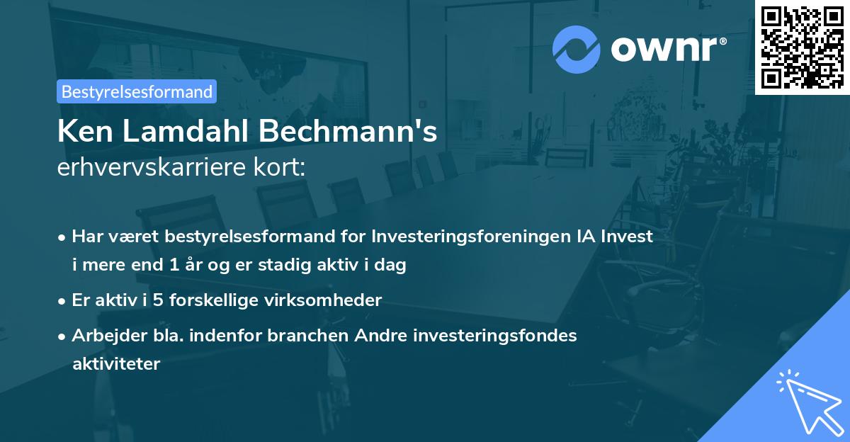Ken Lamdahl Bechmann's erhvervskarriere kort