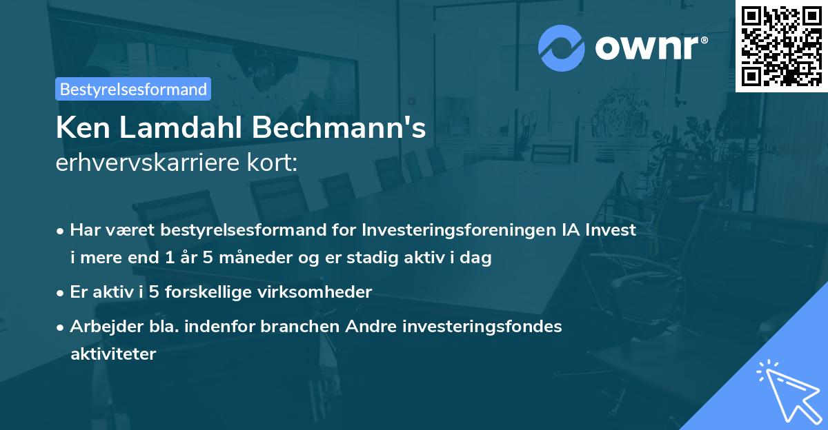 Ken Lamdahl Bechmann's erhvervskarriere kort