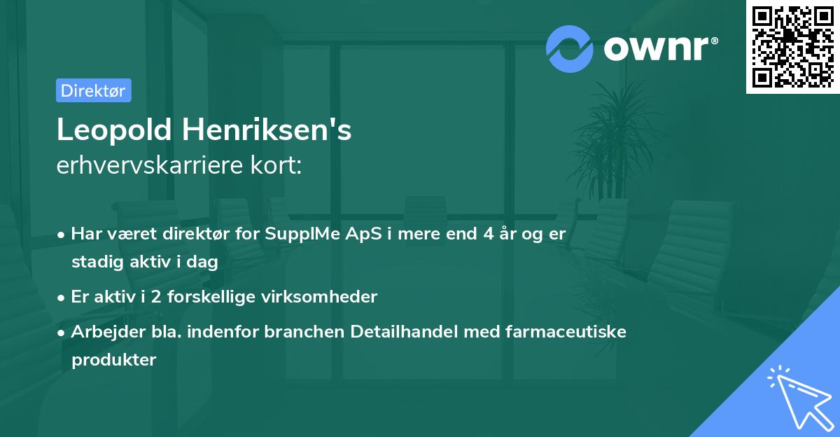 Leopold Henriksen's erhvervskarriere kort