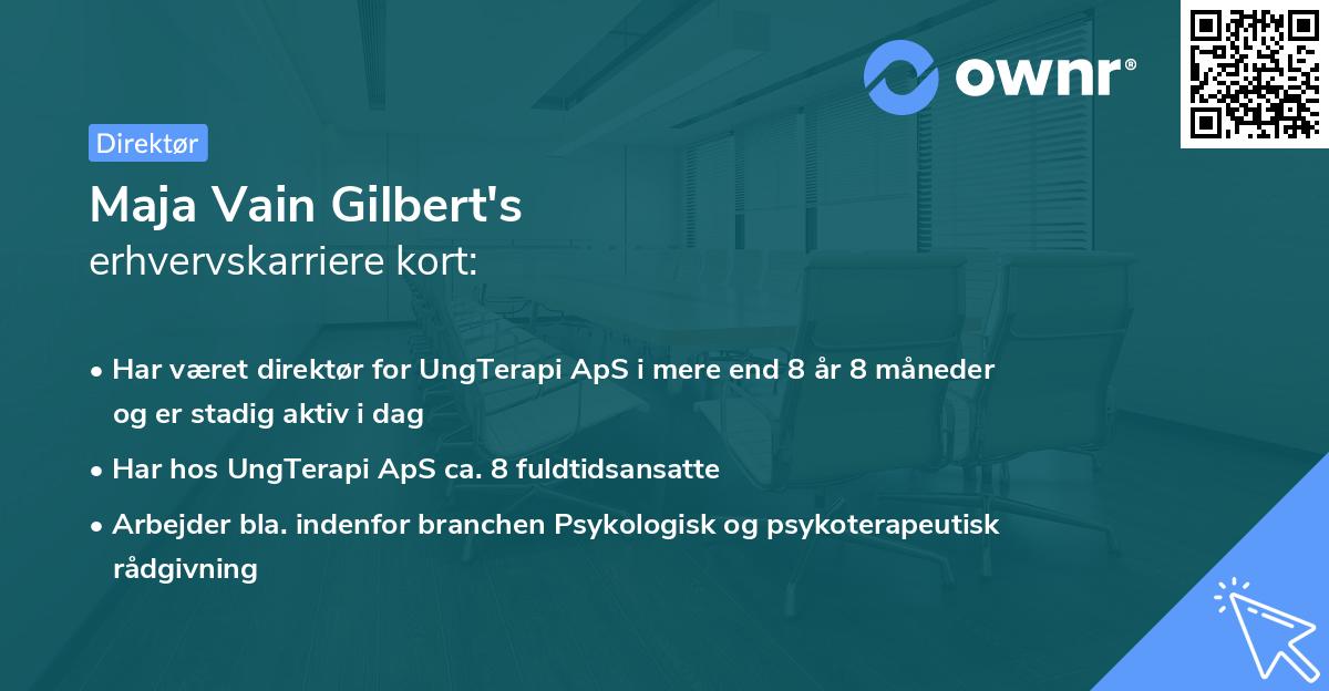 Maja Vain Gilbert's erhvervskarriere kort