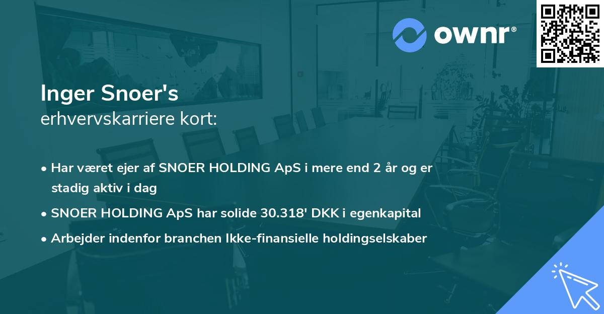 Inger Snoer's erhvervskarriere kort