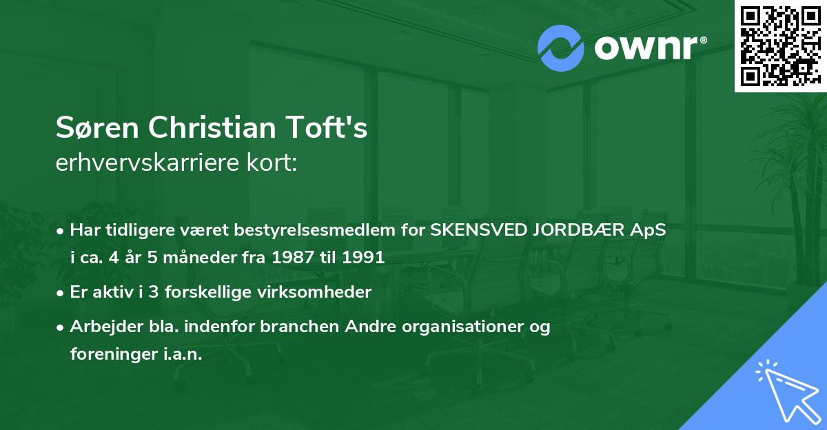 Søren Christian Toft's erhvervskarriere kort