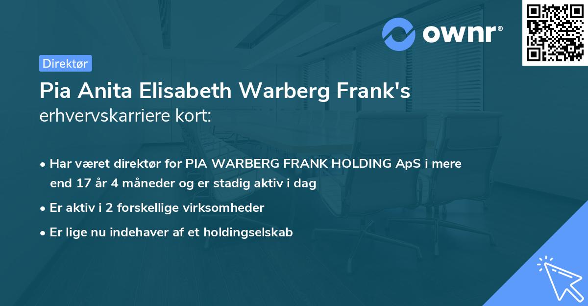 Pia Anita Elisabeth Warberg Frank's erhvervskarriere kort