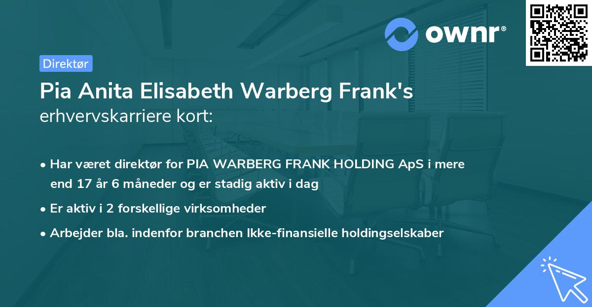 Pia Anita Elisabeth Warberg Frank's erhvervskarriere kort