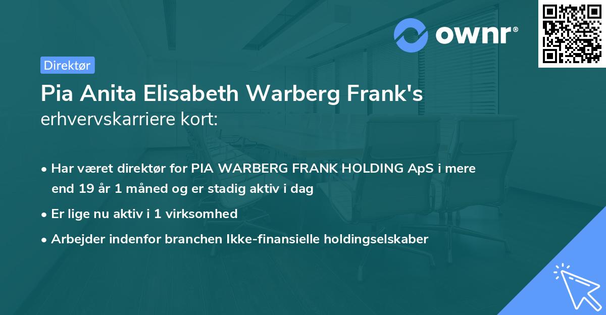Pia Anita Elisabeth Warberg Frank's erhvervskarriere kort