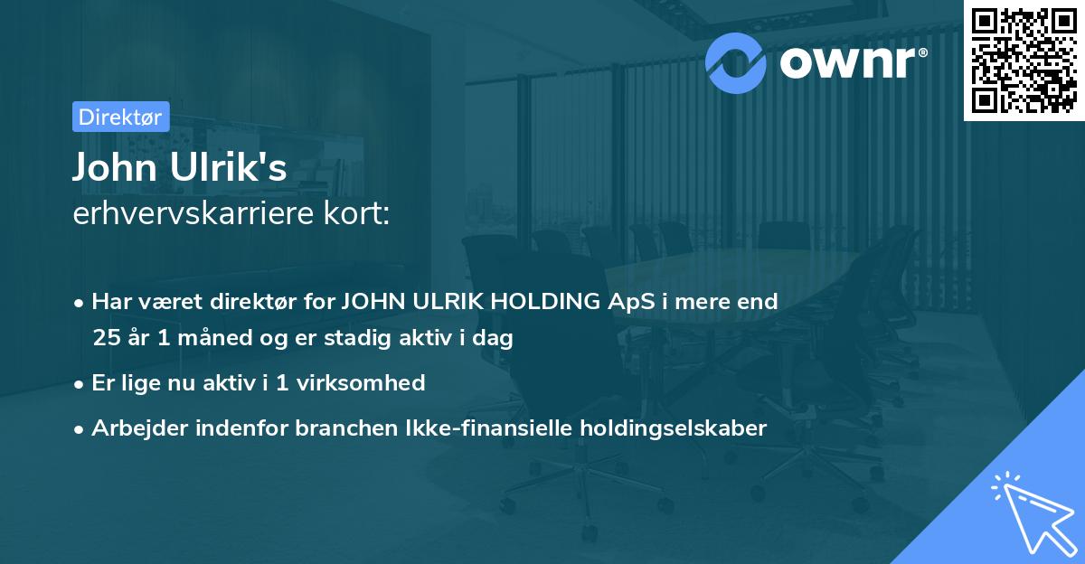 John Ulrik's erhvervskarriere kort