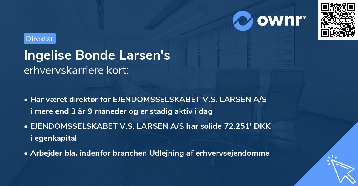 Ingelise Bonde Larsen's erhvervskarriere kort