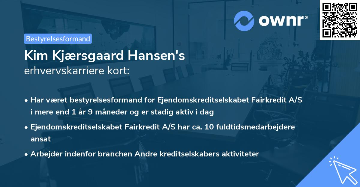 Kim Kjærsgaard Hansen's erhvervskarriere kort