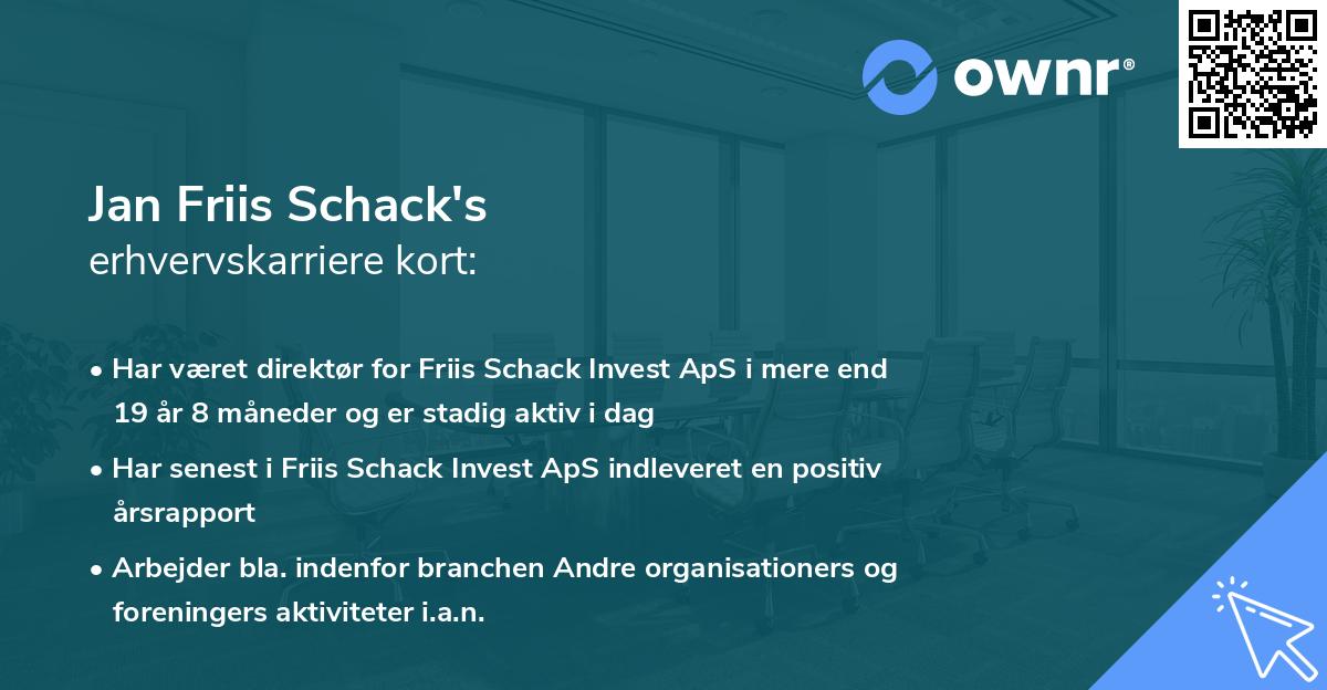 Jan Friis Schack's erhvervskarriere kort