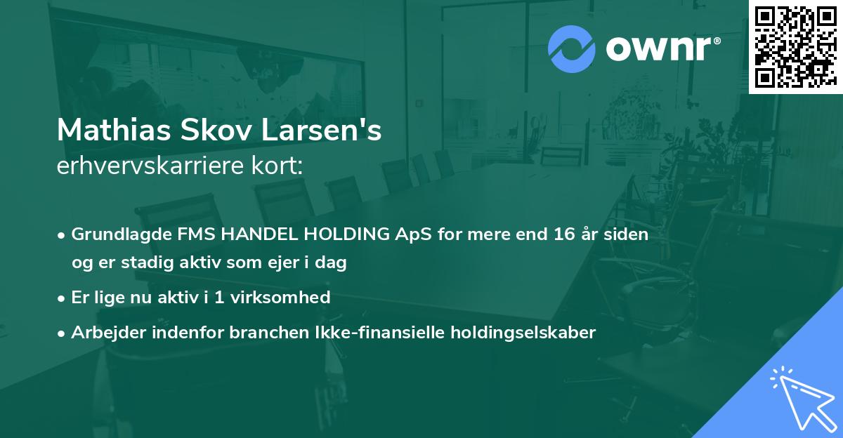 Mathias Skov Larsen's erhvervskarriere kort