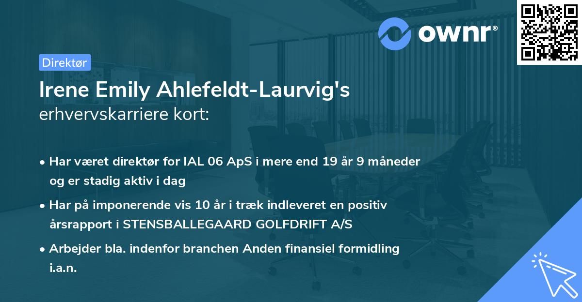 Irene Emily Ahlefeldt-Laurvig's erhvervskarriere kort