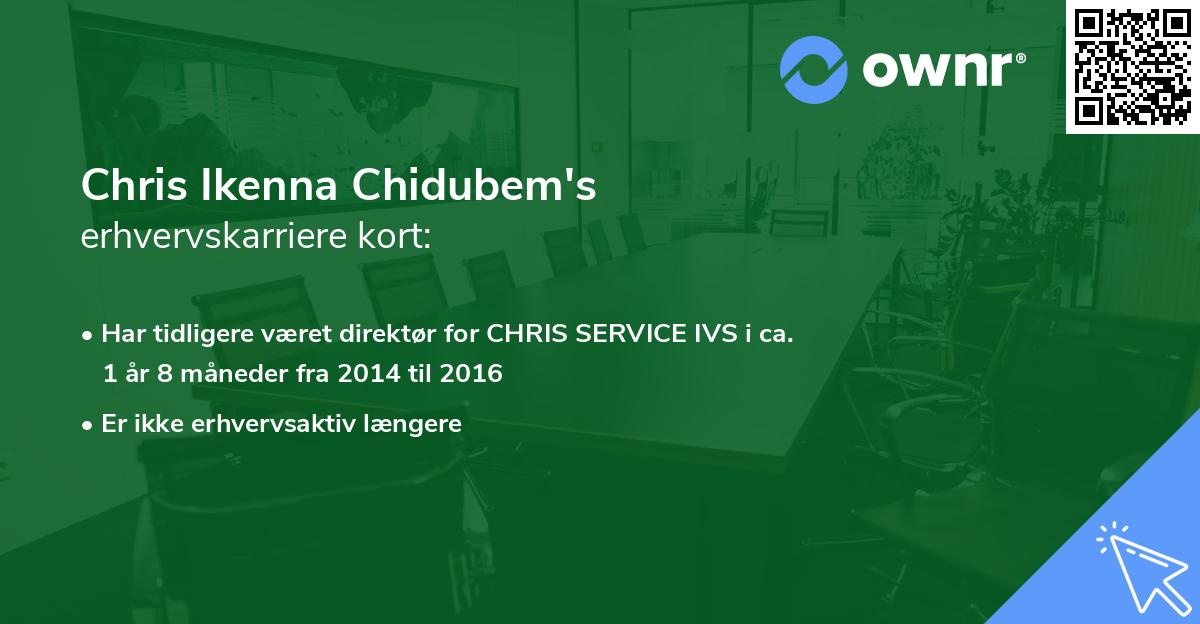 Chris Ikenna Chidubem's erhvervskarriere kort