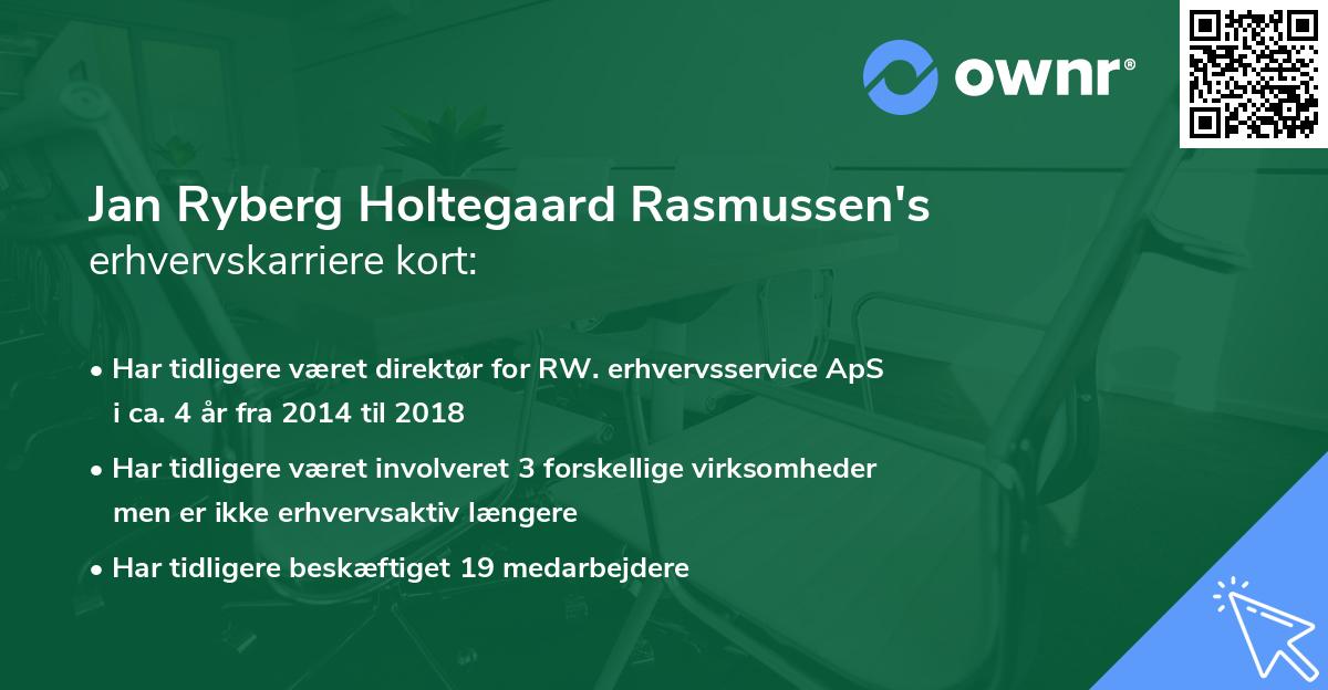 Jan Ryberg Holtegaard Rasmussen's erhvervskarriere kort
