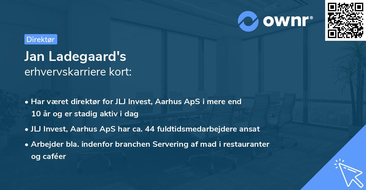 Jan Ladegaard's erhvervskarriere kort