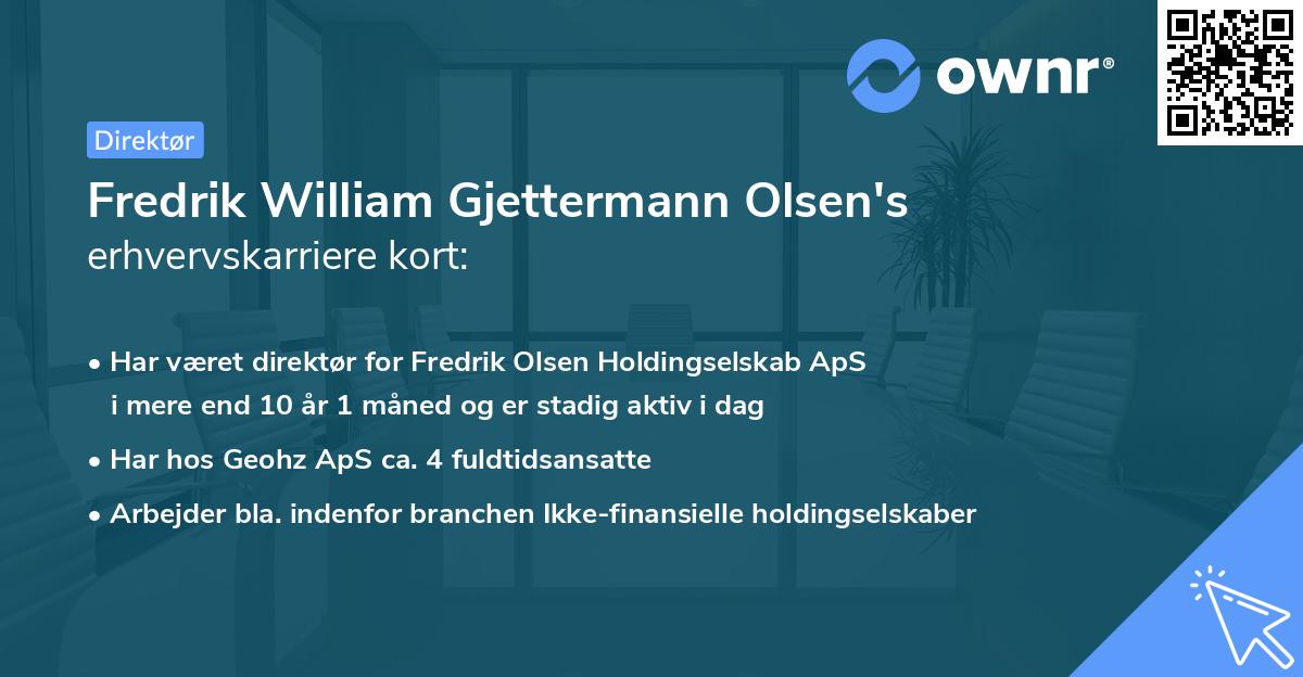 Fredrik William Gjettermann Olsen's erhvervskarriere kort