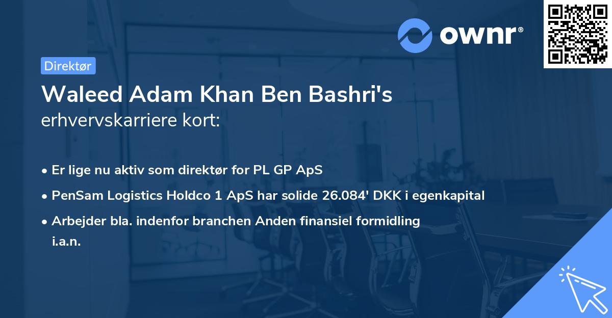 Waleed Adam Khan Ben Bashri's erhvervskarriere kort