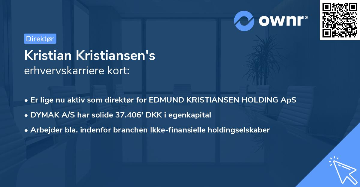 Kristian Kristiansen's erhvervskarriere kort