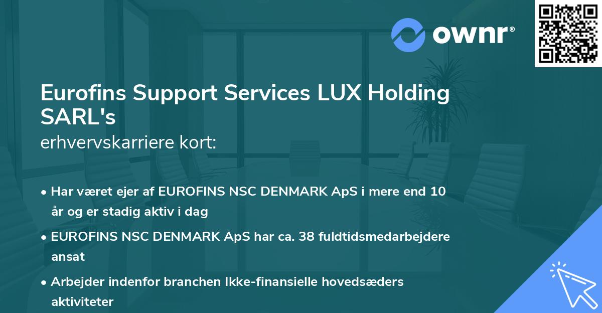 Eurofins Support Services LUX Holding SARL's erhvervskarriere kort