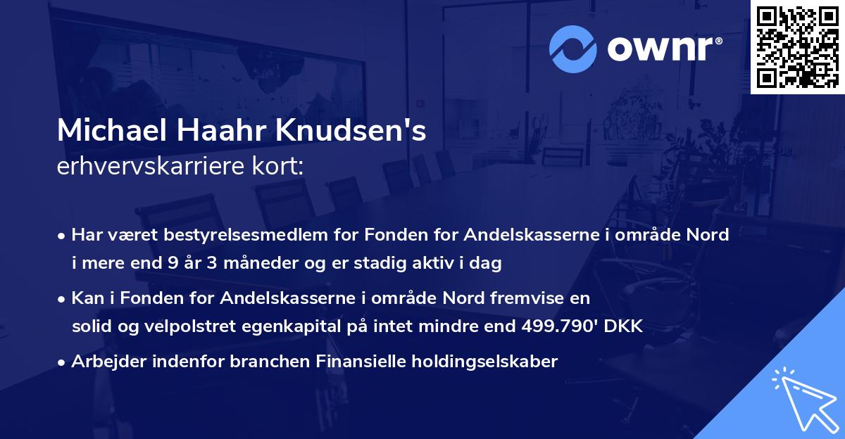 Michael Haahr Knudsen's erhvervskarriere kort
