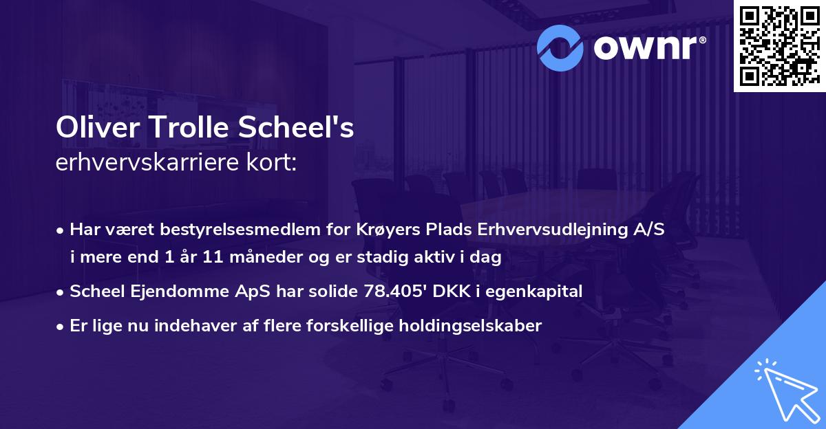 Oliver Trolle Scheel's erhvervskarriere kort