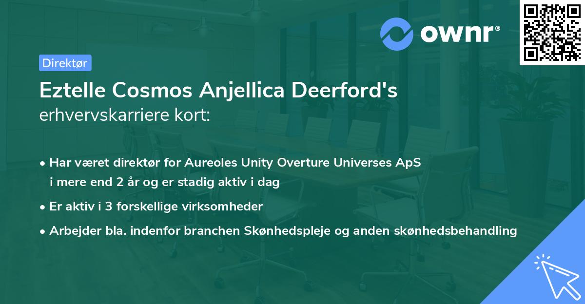 Eztelle Cosmos Anjellica Deerford's erhvervskarriere kort