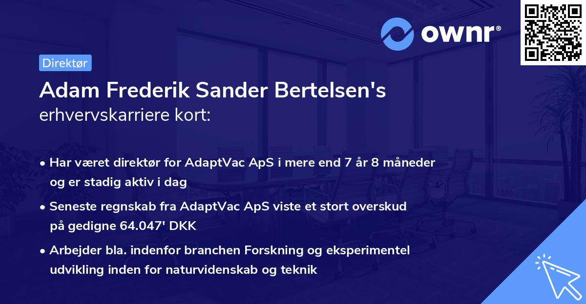 Adam Frederik Sander Bertelsen's erhvervskarriere kort