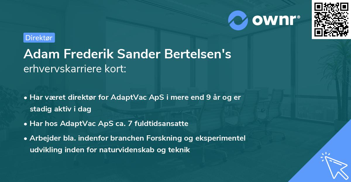 Adam Frederik Sander Bertelsen's erhvervskarriere kort