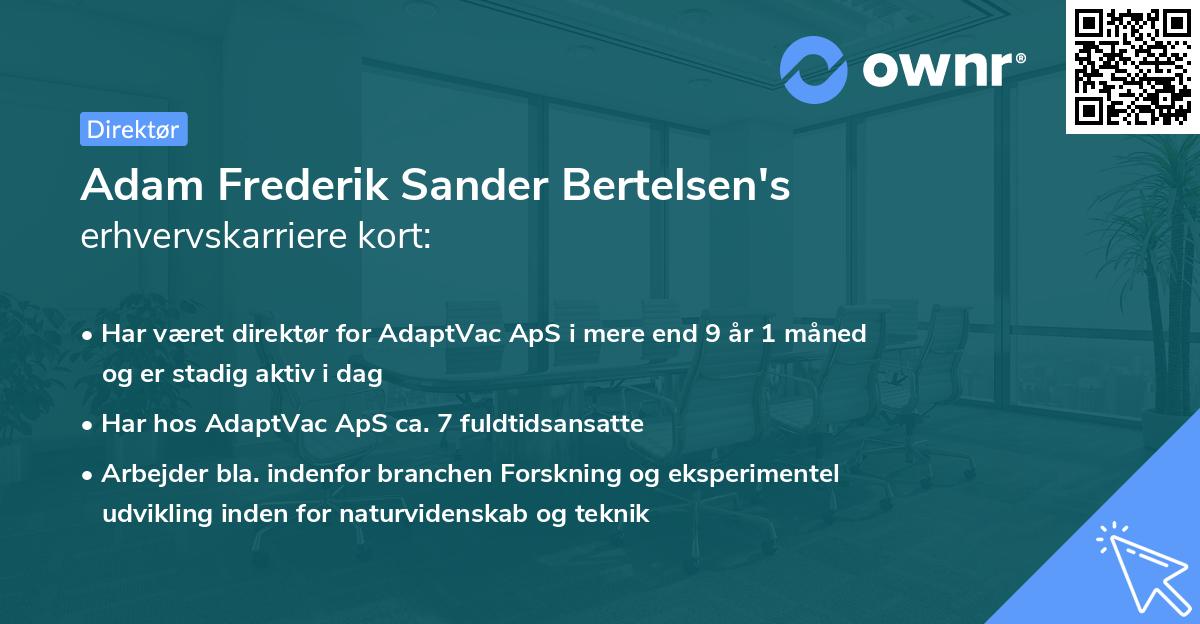 Adam Frederik Sander Bertelsen's erhvervskarriere kort